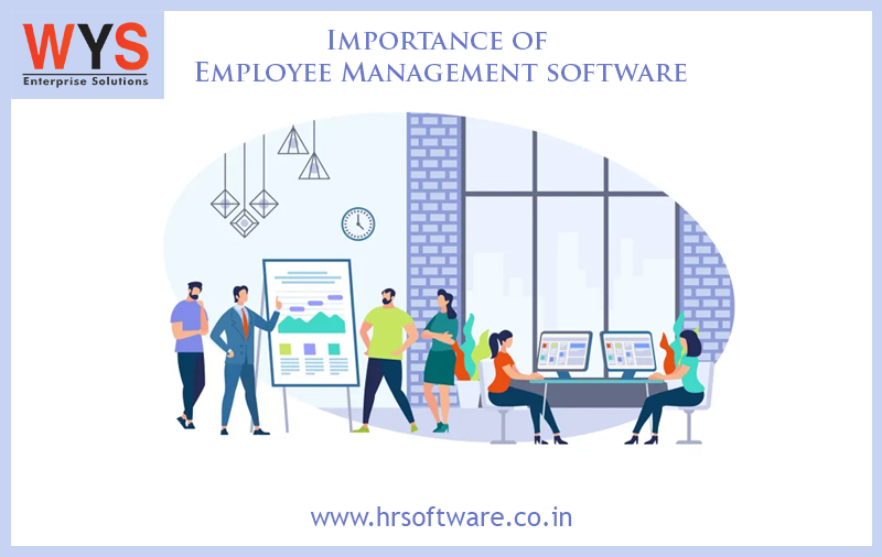 What is The Importance Of Employee Management Software